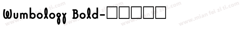 Wumbology Bold字体转换